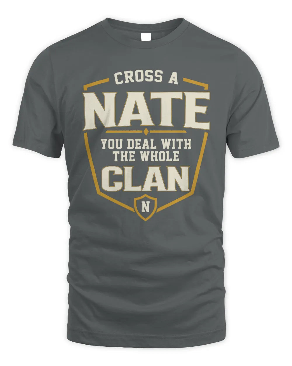 NATE NT1-K008 Cross A/An NAME, You Deal With the Whole Clan | Personalized Vintage T-Shirt - Unisex Standard T-Shirt - Charcoal