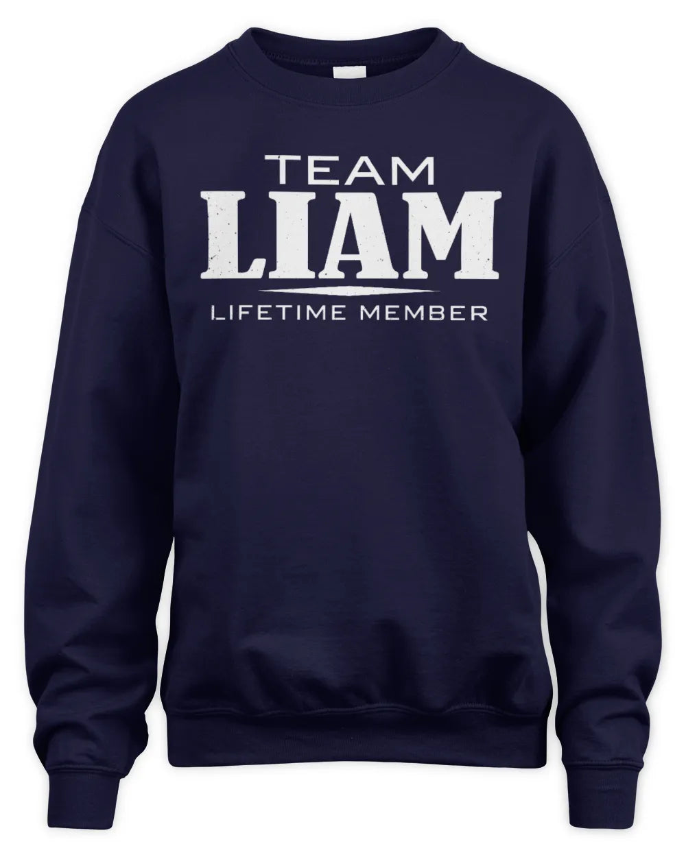 LIAM BL62-K4-128 - Personalized “Team NAME Lifetime Member” - Unisex Sweatshirt - Navy