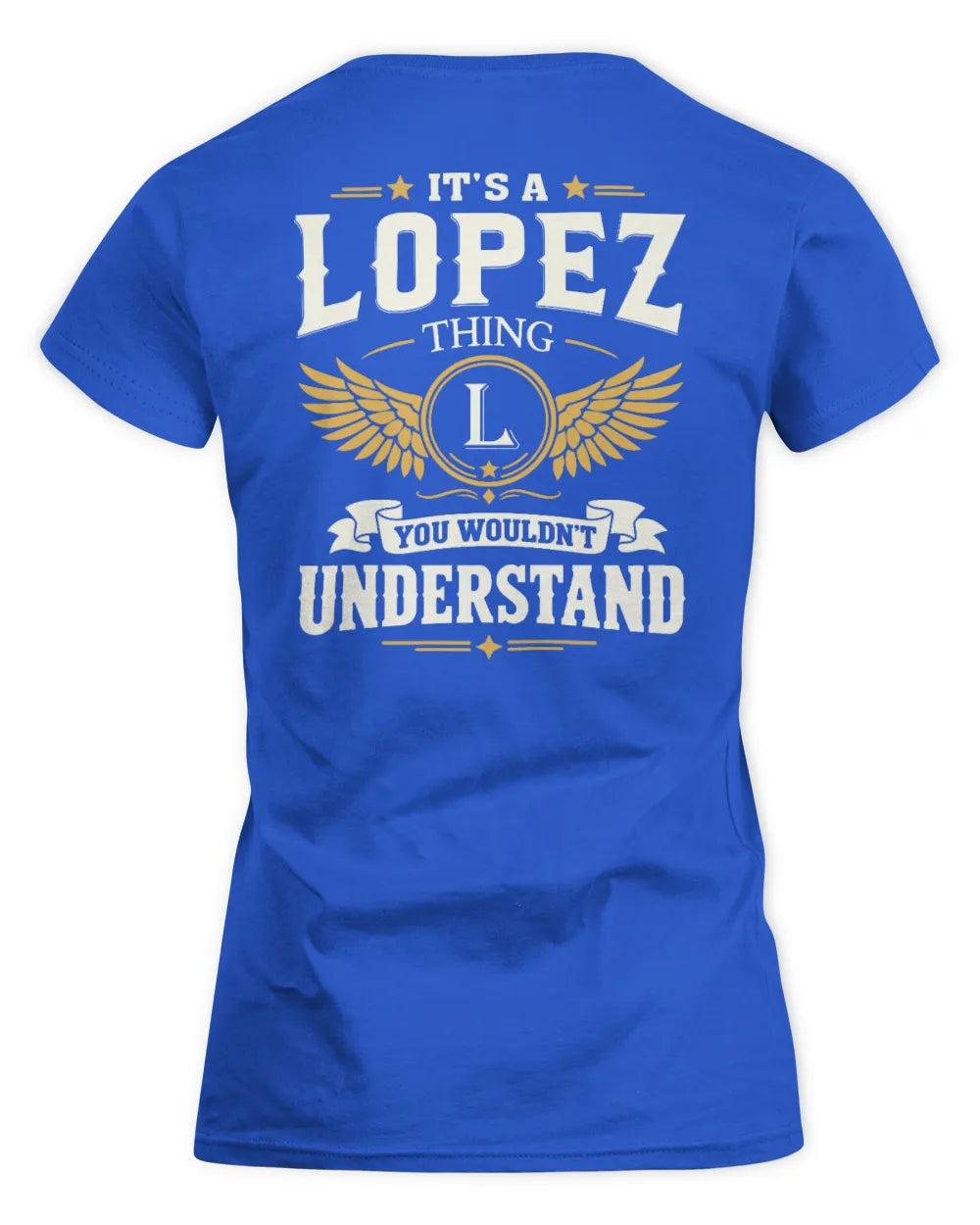 LOPEZ KT06-M008 It’s a [NAME] Thing – You Wouldn’t Understand | Personalized Vintage T-Shirt - Women's Standard T-Shirt - Royal