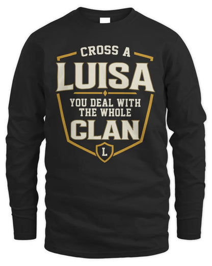 LUISA NT1-K008 Cross A/An NAME, You Deal With the Whole Clan | Personalized Vintage T-Shirt - Men's Long Sleeved T-Shirt - Black