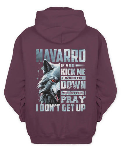 NAVARRO AP62-K4-666 - Personalized Fierce Wolf Quote Apparel “If You Kick Me When I’m Down, You Better Pray I Don’t Get Up” - Unisex Hoodie - Maroon