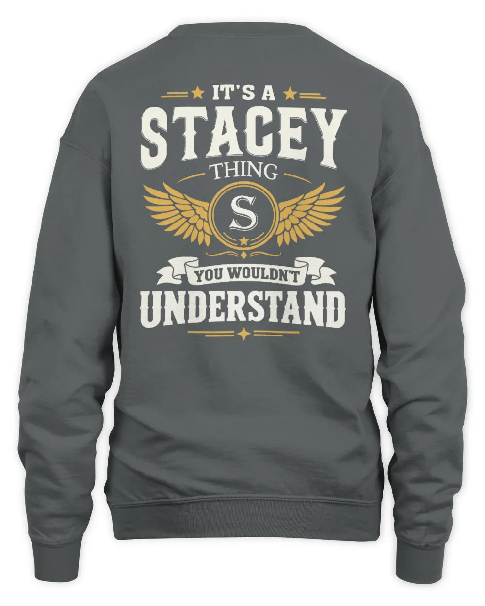 STACEY KT06-M008 It’s a [NAME] Thing – You Wouldn’t Understand | Personalized Vintage T-Shirt - Unisex Sweatshirt - Charcoal