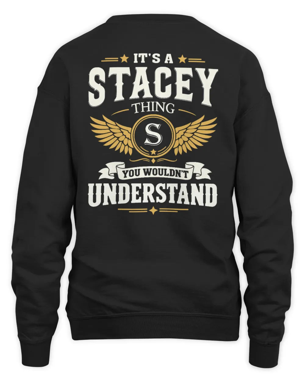 STACEY KT06-M008 It’s a [NAME] Thing – You Wouldn’t Understand | Personalized Vintage T-Shirt - Unisex Sweatshirt - Black
