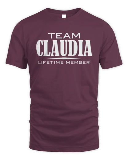CLAUDIA BL62-K4-128 - Personalized “Team NAME Lifetime Member” - Unisex Standard T-Shirt - Maroon