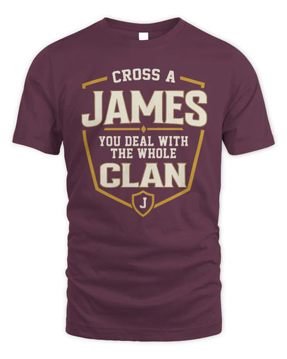 JAMES NT1-K008 Cross A/An NAME, You Deal With the Whole Clan | Personalized Vintage T-Shirt - Unisex Standard T-Shirt - Maroon