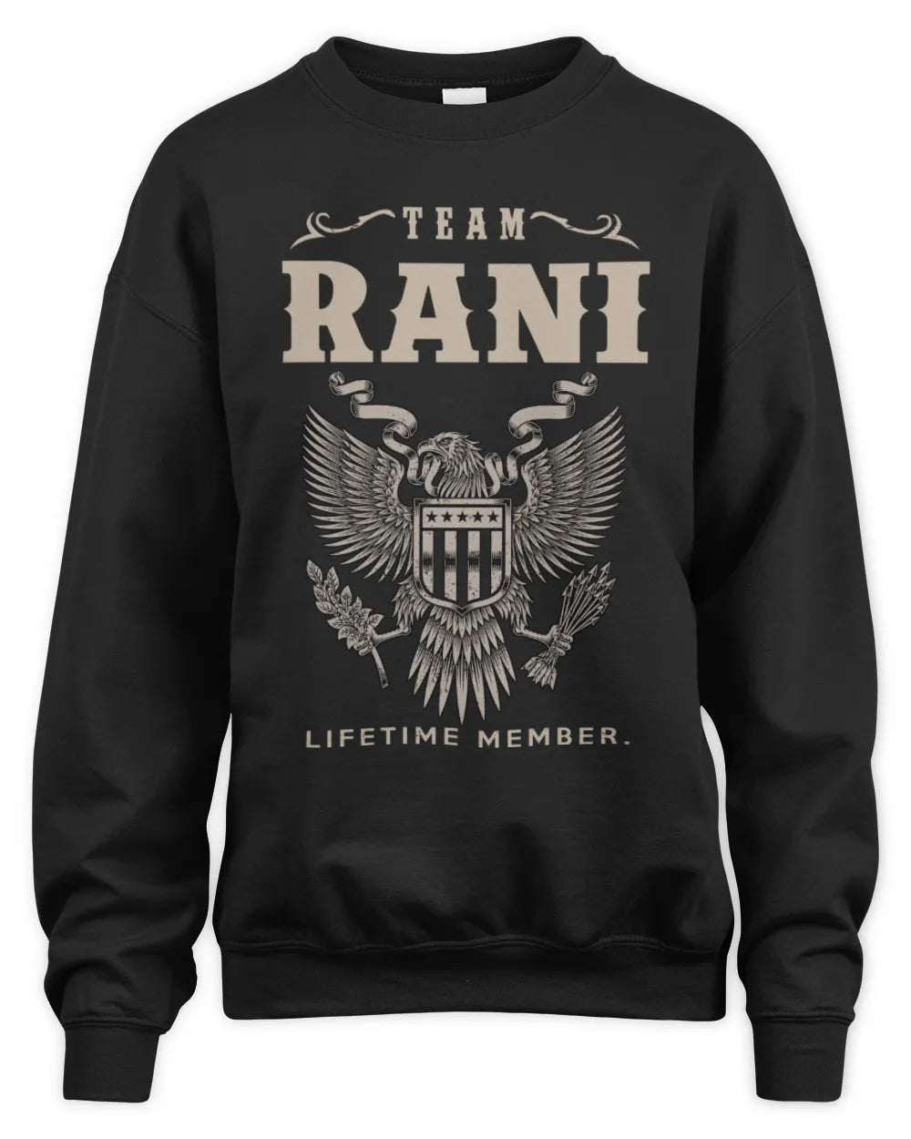 RANI TP06-K82 – Personalized Classic Style Apparel “Team NAME Lifetime Member” - Unisex Sweatshirt - Black
