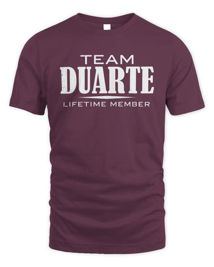 DUARTE BL62-K4-128 - Personalized “Team NAME Lifetime Member” - Unisex Standard T-Shirt - Maroon