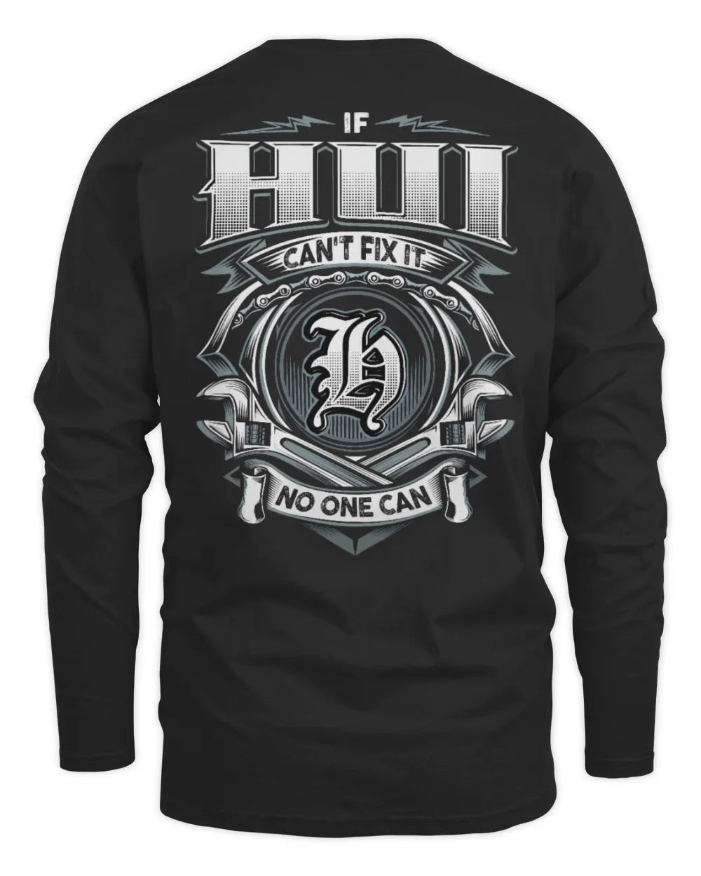 HUI AP81-K4-626 - Personalized Ahmed Quote Apparel “If Ahmed Can't Fix It, No One Can” - Men's Long Sleeved T-Shirt - Black