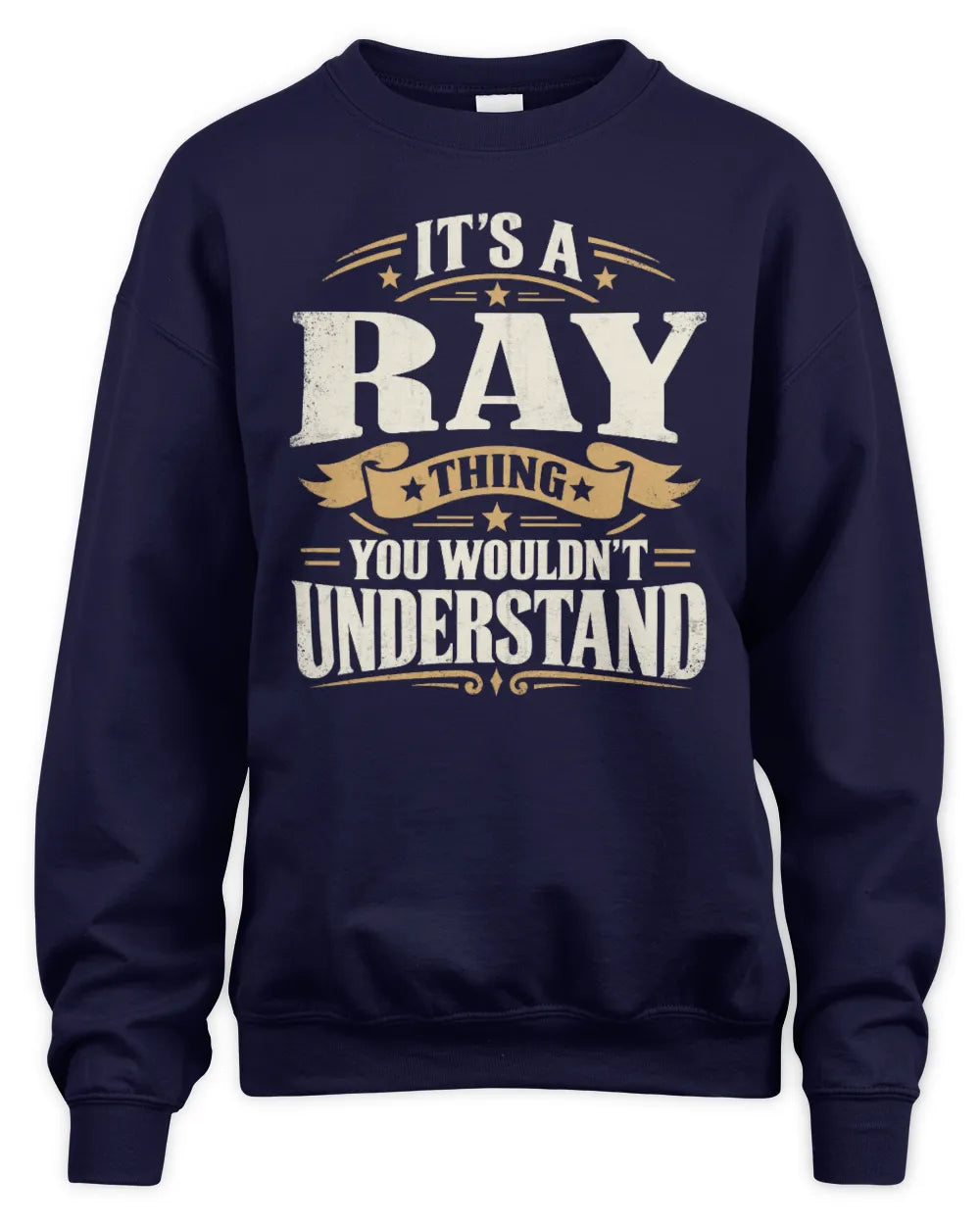 RAY P08 TH51 - Personalized “It’s a/an [NAME] Thing – You Wouldn’t Understand” Shirt - Unisex Sweatshirt - Navy