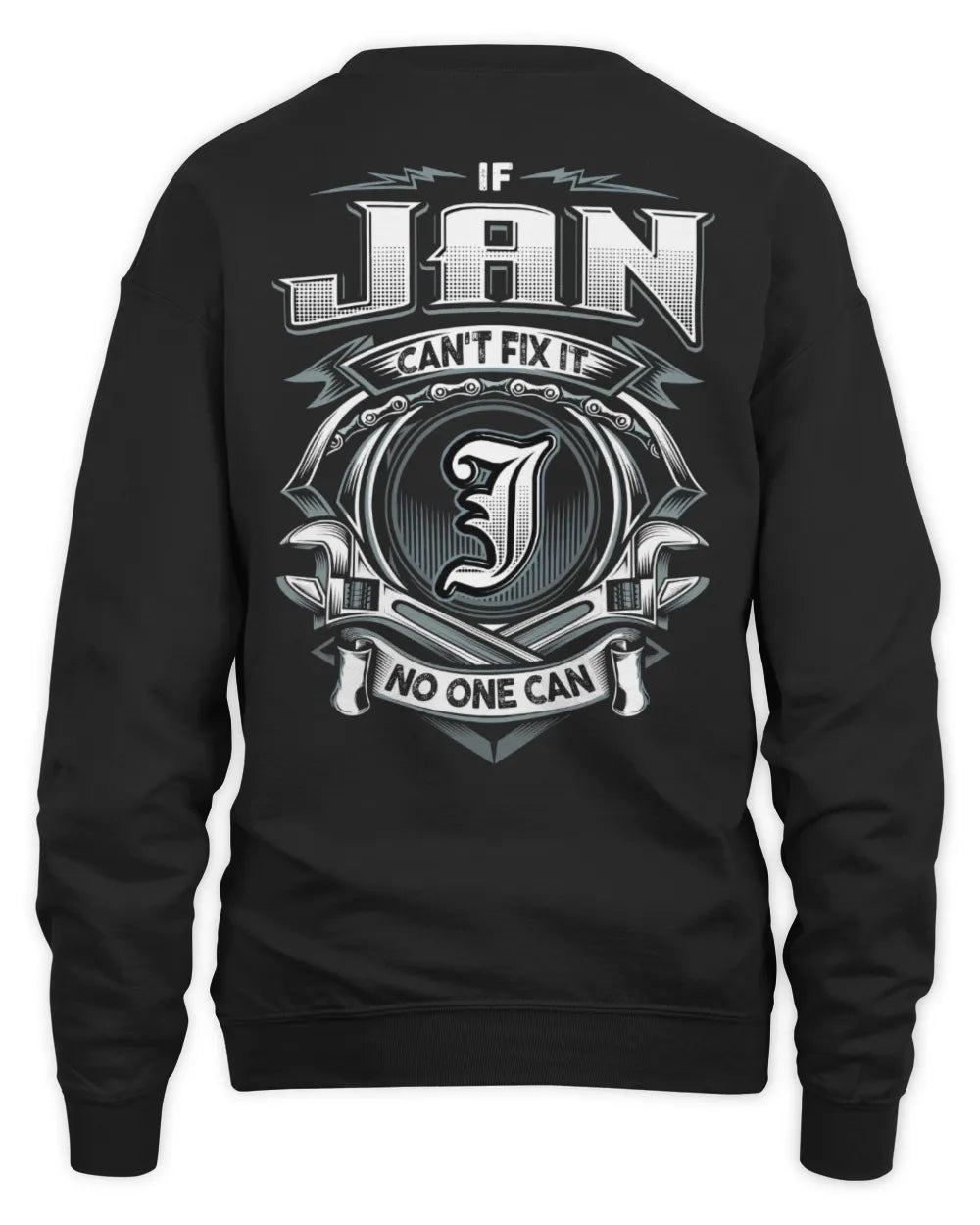 JAN AP81-K4-626 - Personalized Ahmed Quote Apparel “If Ahmed Can't Fix It, No One Can” - Unisex Sweatshirt - Black