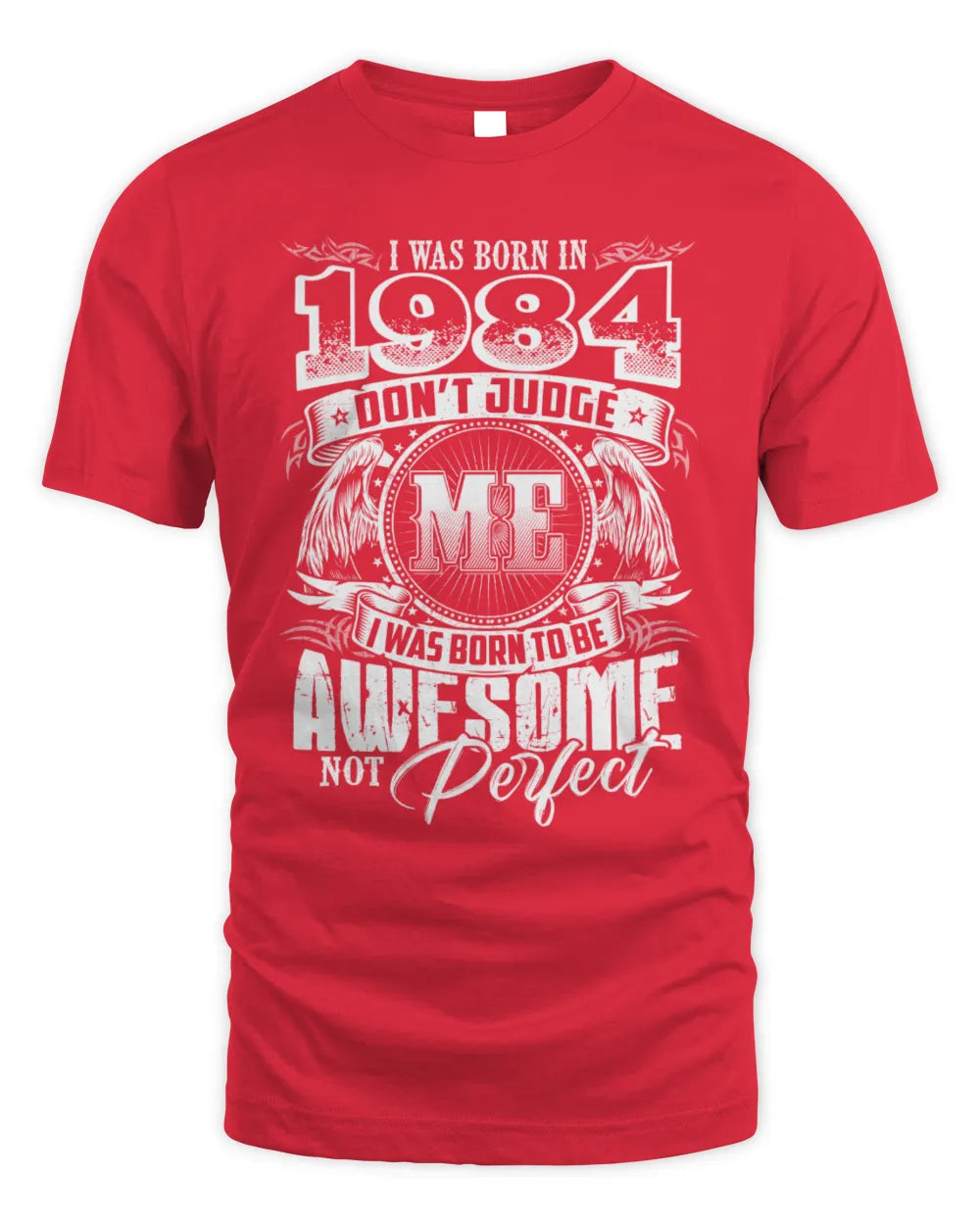 1984 HH89-K2 – Awesome Birth Year Quote T-Shirt - Unisex Standard T-Shirt - Red