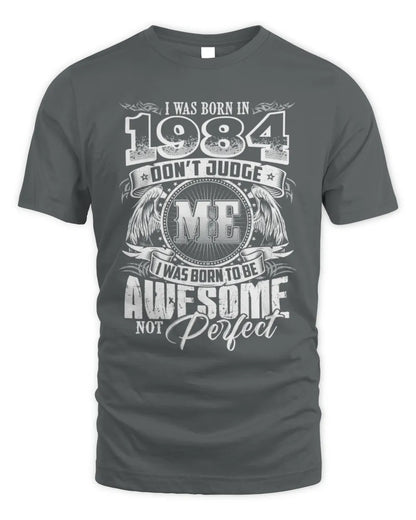 1984 HH89-K2 – Awesome Birth Year Quote T-Shirt - Unisex Standard T-Shirt - Charcoal