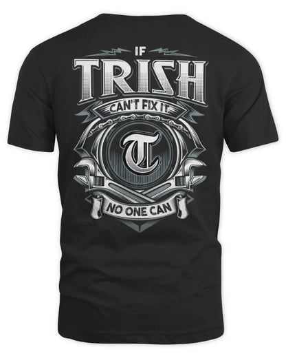 TRISH AP81-K4-626 - Personalized Ahmed Quote Apparel “If Ahmed Can't Fix It, No One Can” - Unisex Standard T-Shirt - Black
