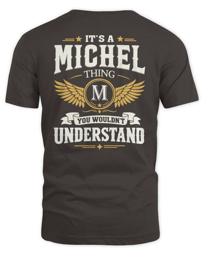MICHEL KT06-M008 It’s a [NAME] Thing – You Wouldn’t Understand | Personalized Vintage T-Shirt - Unisex Standard T-Shirt - Dark Chocolate