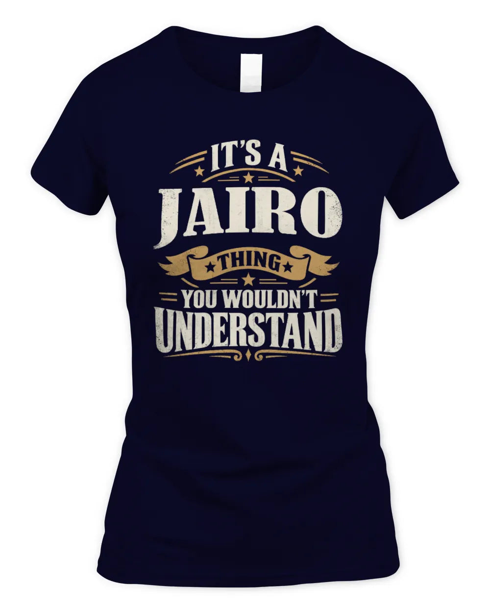 JAIRO P08 TH51 - Personalized “It’s a/an [NAME] Thing – You Wouldn’t Understand” Shirt - Women's Standard T-Shirt - Navy