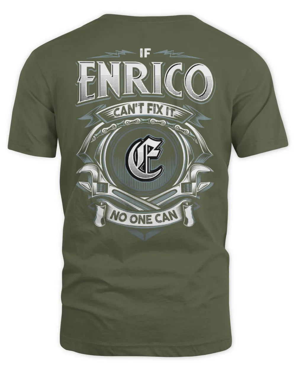 ENRICO AP81-K4-626 - Personalized Ahmed Quote Apparel “If Ahmed Can't Fix It, No One Can” - Unisex Standard T-Shirt - Military Green
