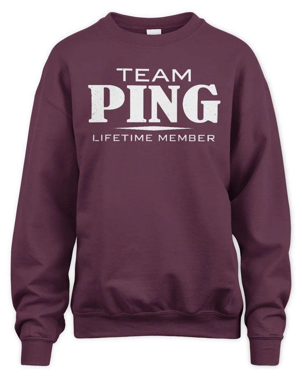 PING BL62-K4-128 - Personalized “Team NAME Lifetime Member” - Unisex Sweatshirt - Maroon