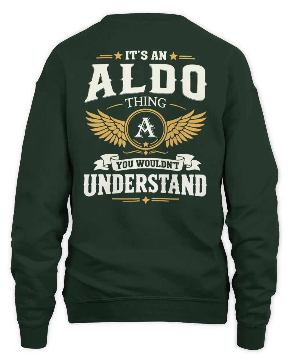 ALDO KT06-M008 It’s a [NAME] Thing – You Wouldn’t Understand | Personalized Vintage T-Shirt - Unisex Sweatshirt - Forest Green