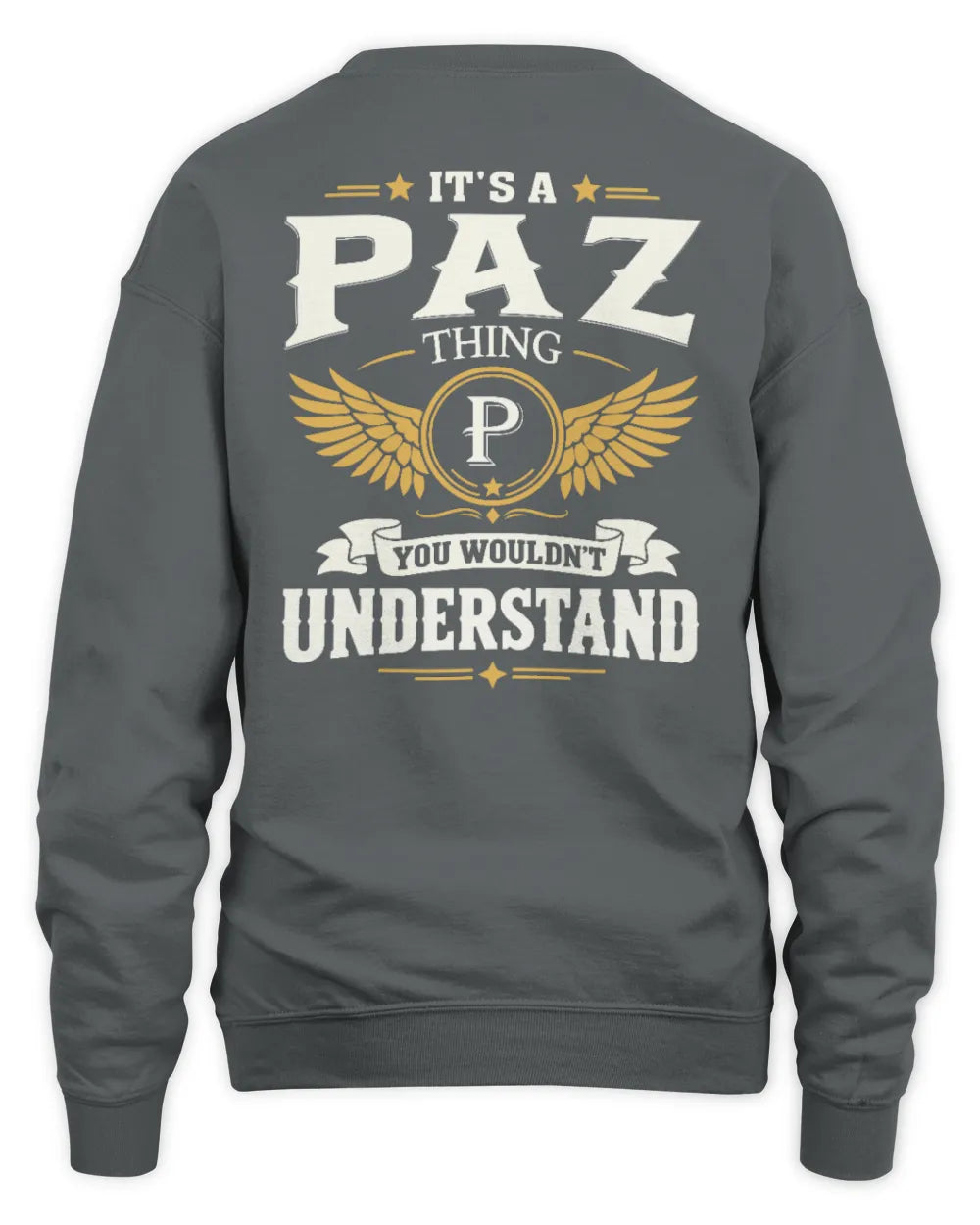 PAZ KT06-M008 It’s a [NAME] Thing – You Wouldn’t Understand | Personalized Vintage T-Shirt - Unisex Sweatshirt - Charcoal