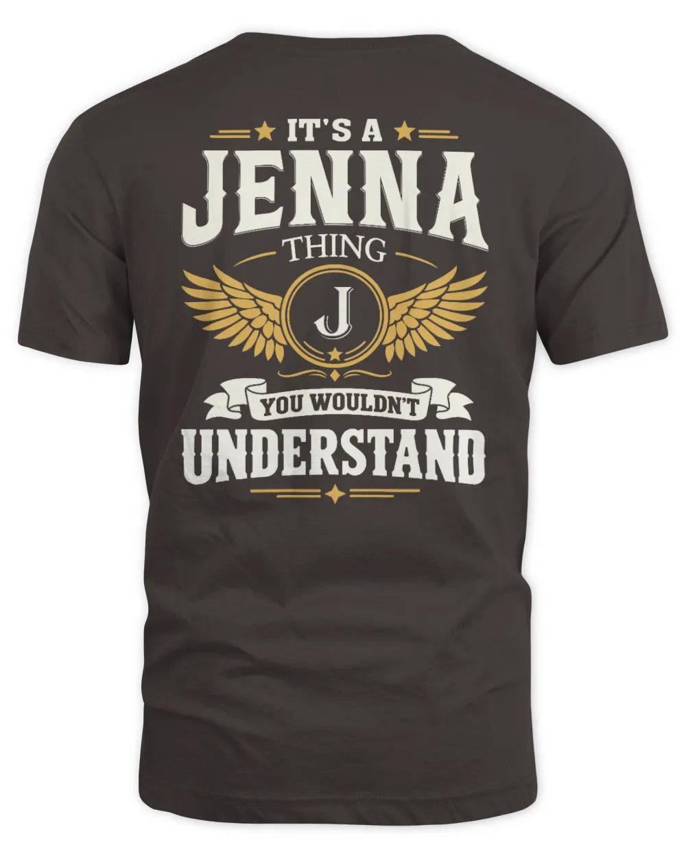 JENNA KT06-M008 It’s a [NAME] Thing – You Wouldn’t Understand | Personalized Vintage T-Shirt - Unisex Standard T-Shirt - Dark Chocolate