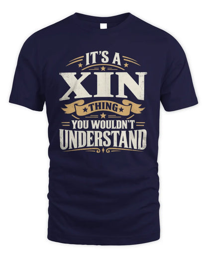 XIN P08 TH51 - Personalized “It’s a/an [NAME] Thing – You Wouldn’t Understand” Shirt - Unisex Standard T-Shirt - Navy