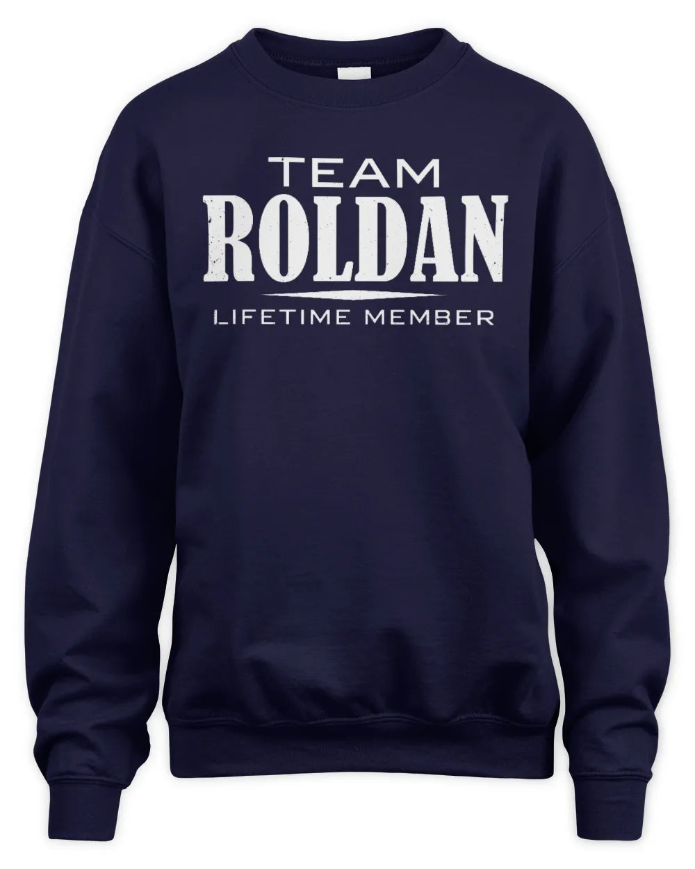ROLDAN BL62-K4-128 - Personalized “Team NAME Lifetime Member” - Unisex Sweatshirt - Navy