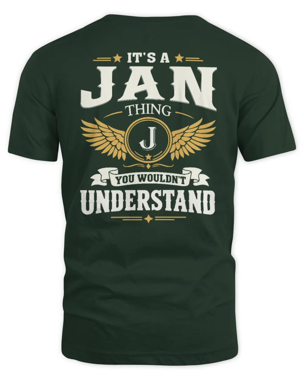 JAN KT06-M008 It’s a [NAME] Thing – You Wouldn’t Understand | Personalized Vintage T-Shirt - Unisex Standard T-Shirt - Forest Green