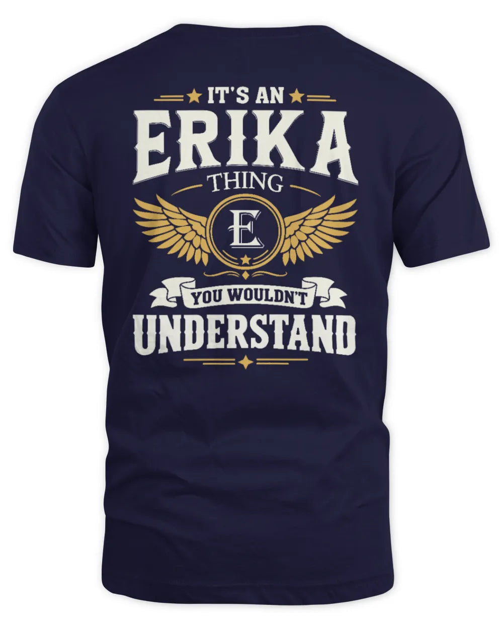 ERIKA KT06-M008 It’s a [NAME] Thing – You Wouldn’t Understand | Personalized Vintage T-Shirt - Unisex Standard T-Shirt - Navy