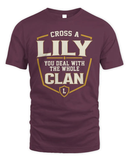 LILY NT1-K008 Cross A/An NAME, You Deal With the Whole Clan | Personalized Vintage T-Shirt - Unisex Standard T-Shirt - Maroon