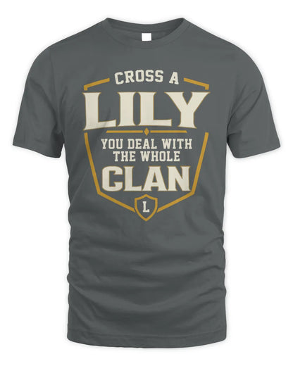 LILY NT1-K008 Cross A/An NAME, You Deal With the Whole Clan | Personalized Vintage T-Shirt - Unisex Standard T-Shirt - Charcoal