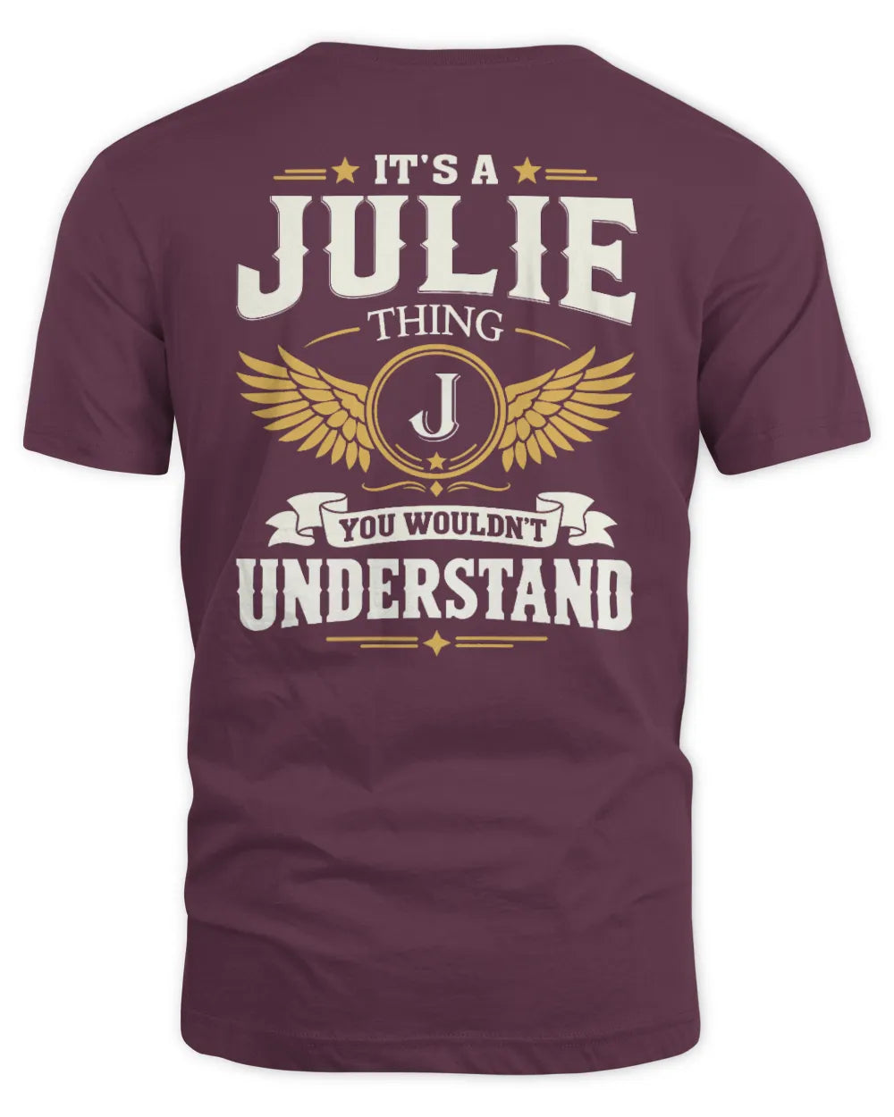 JULIE KT06-M008 It’s a [NAME] Thing – You Wouldn’t Understand | Personalized Vintage T-Shirt - Unisex Standard T-Shirt - Maroon