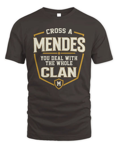 MENDES NT1-K008 Cross A/An NAME, You Deal With the Whole Clan | Personalized Vintage T-Shirt - Unisex Standard T-Shirt - Dark Chocolate