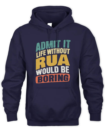 RUA TP88-K4-229
Personalized Funny Quote Apparel “Life Without NAME Would Be Boring” - Unisex Hoodie - Navy