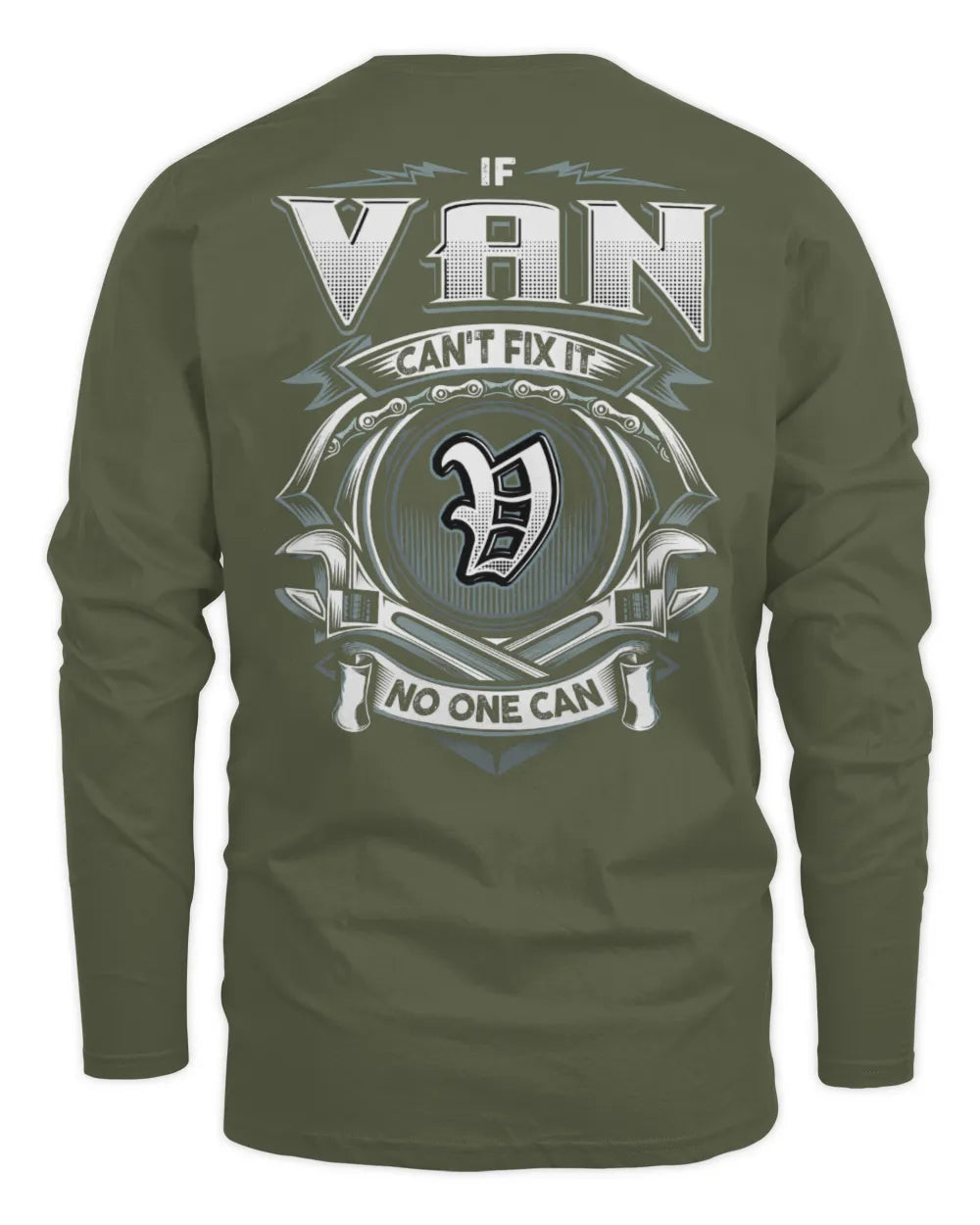 VAN AP81-K4-626 - Personalized Ahmed Quote Apparel “If Ahmed Can't Fix It, No One Can” - Men's Long Sleeved T-Shirt - Military Green