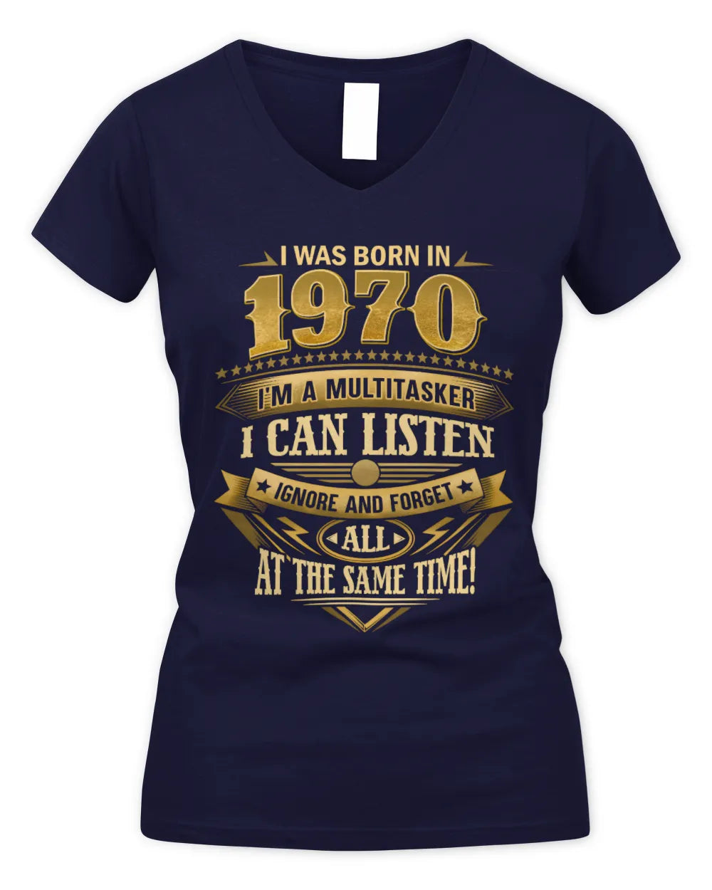 1970 HH89-K2 – Funny Birth Year Multitasker Quote T-Shirt - Women's V-Neck T-Shirt - Navy