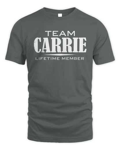 CARRIE BL62-K4-128 - Personalized “Team NAME Lifetime Member” - Unisex Standard T-Shirt - Charcoal