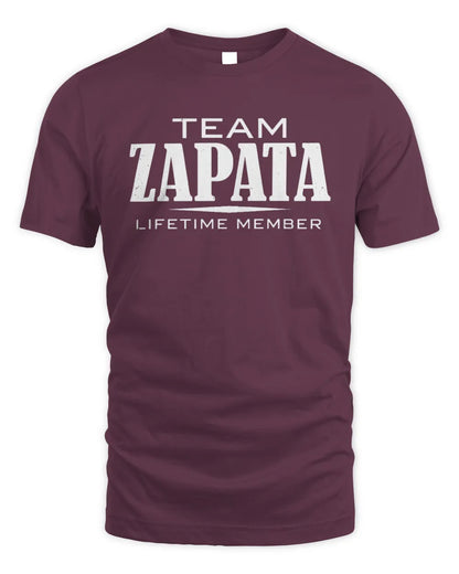 ZAPATA BL62-K4-128 - Personalized “Team NAME Lifetime Member” - Unisex Standard T-Shirt - Maroon