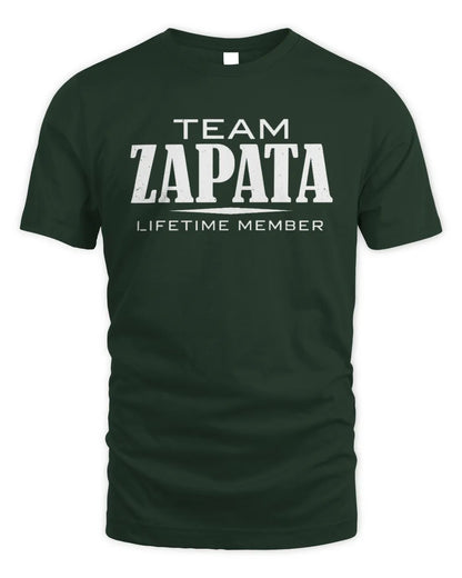 ZAPATA BL62-K4-128 - Personalized “Team NAME Lifetime Member” - Unisex Standard T-Shirt - Forest Green