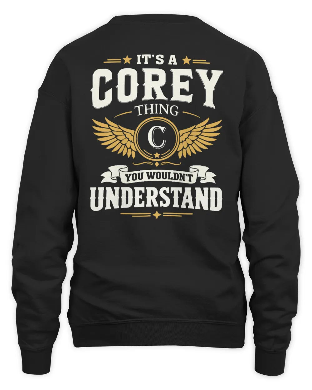 COREY KT06-M008 It’s a [NAME] Thing – You Wouldn’t Understand | Personalized Vintage T-Shirt - Unisex Sweatshirt - Black