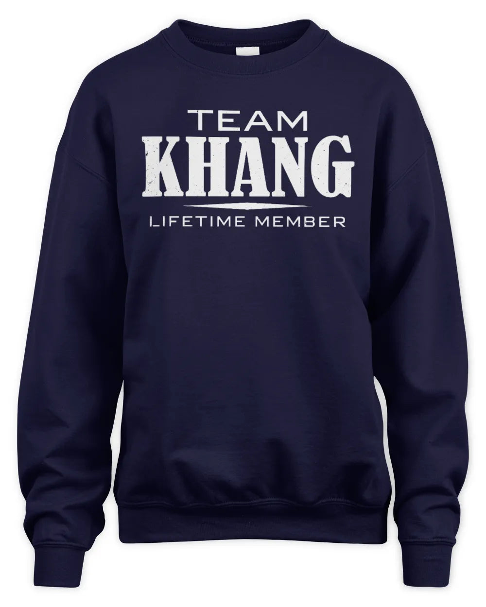 KHANG BL62-K4-128 - Personalized “Team NAME Lifetime Member” - Unisex Sweatshirt - Navy