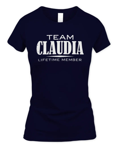 CLAUDIA BL62-K4-128 - Personalized “Team NAME Lifetime Member” - Women's Standard T-Shirt - Navy
