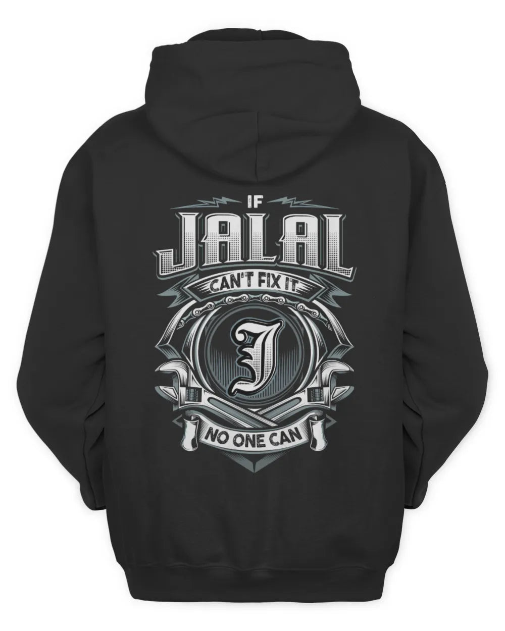 JALAL AP81-K4-626 - Personalized Ahmed Quote Apparel “If Ahmed Can't Fix It, No One Can” - Unisex Hoodie - Black
