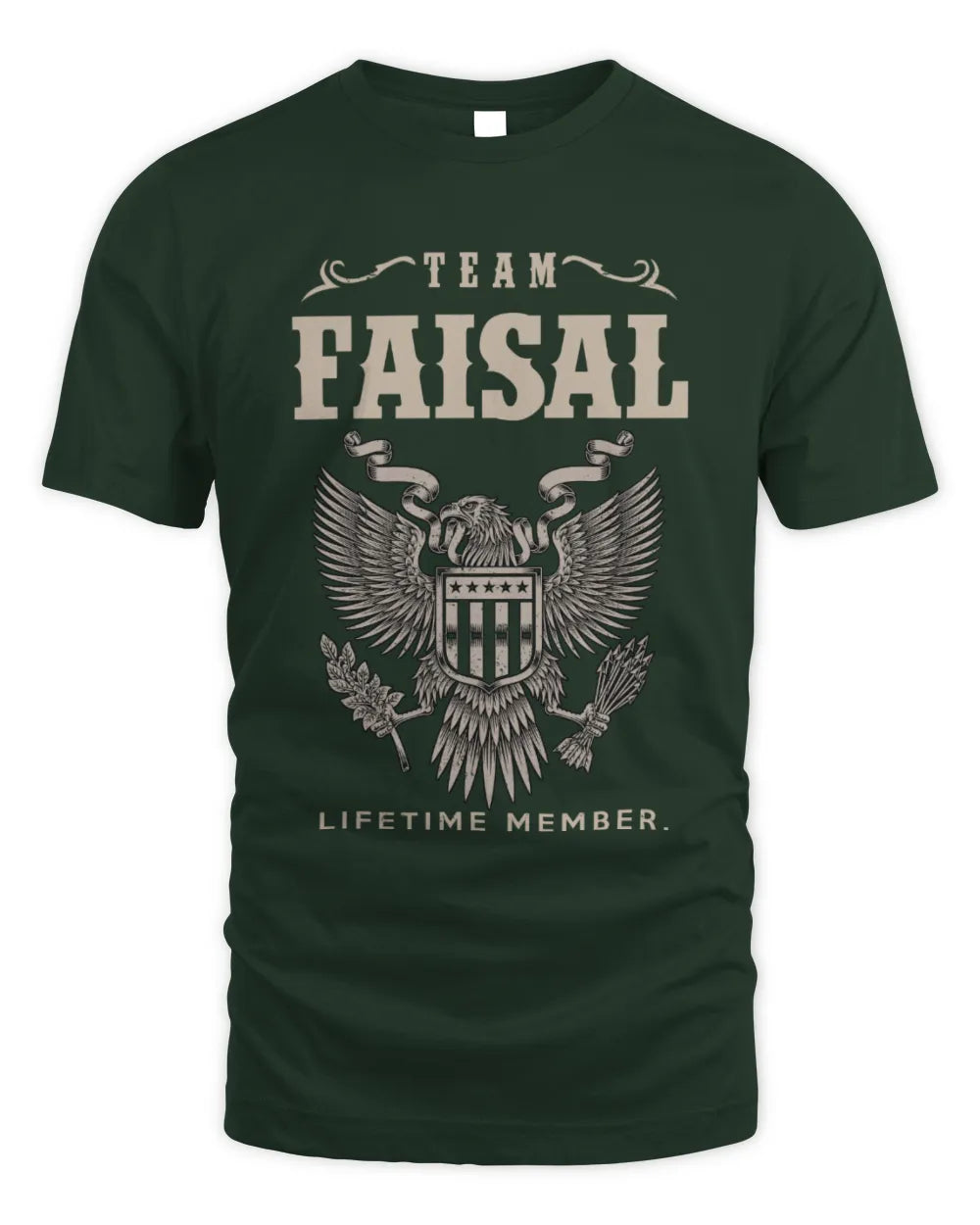 FAISAL TP06-K82 – Personalized Classic Style Apparel “Team NAME Lifetime Member” - Unisex Standard T-Shirt - Forest Green