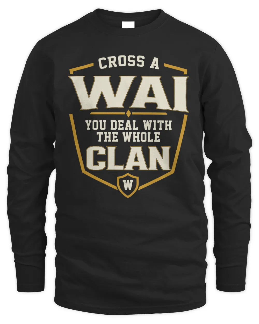 WAI NT1-K008 Cross A/An NAME, You Deal With the Whole Clan | Personalized Vintage T-Shirt - Men's Long Sleeved T-Shirt - Black