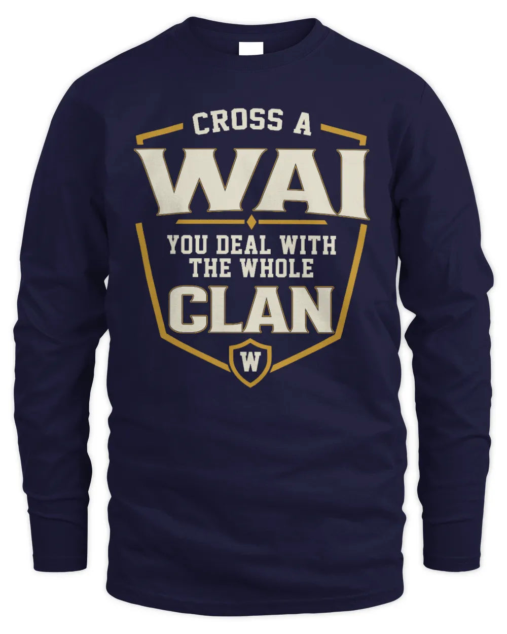WAI NT1-K008 Cross A/An NAME, You Deal With the Whole Clan | Personalized Vintage T-Shirt - Men's Long Sleeved T-Shirt - Navy