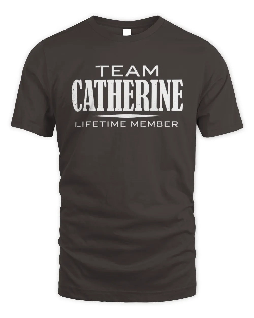 CATHERINE BL62-K4-128 - Personalized “Team NAME Lifetime Member” - Unisex Standard T-Shirt - Dark Chocolate