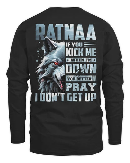 RATNAA AP62-K4-666 - Personalized Fierce Wolf Quote Apparel “If You Kick Me When I’m Down, You Better Pray I Don’t Get Up” - Men's Long Sleeved T-Shirt - Black