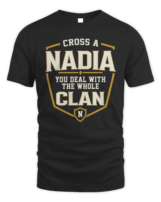 NADIA NT1-K008 Cross A/An NAME, You Deal With the Whole Clan | Personalized Vintage T-Shirt