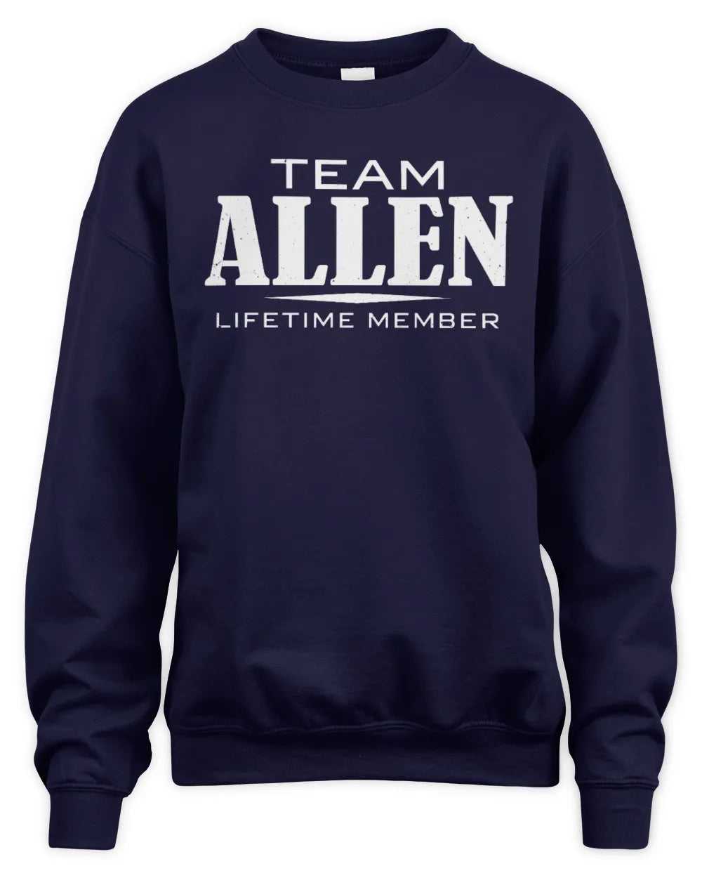 ALLEN BL62-K4-128 - Personalized “Team NAME Lifetime Member” - Unisex Sweatshirt - Navy
