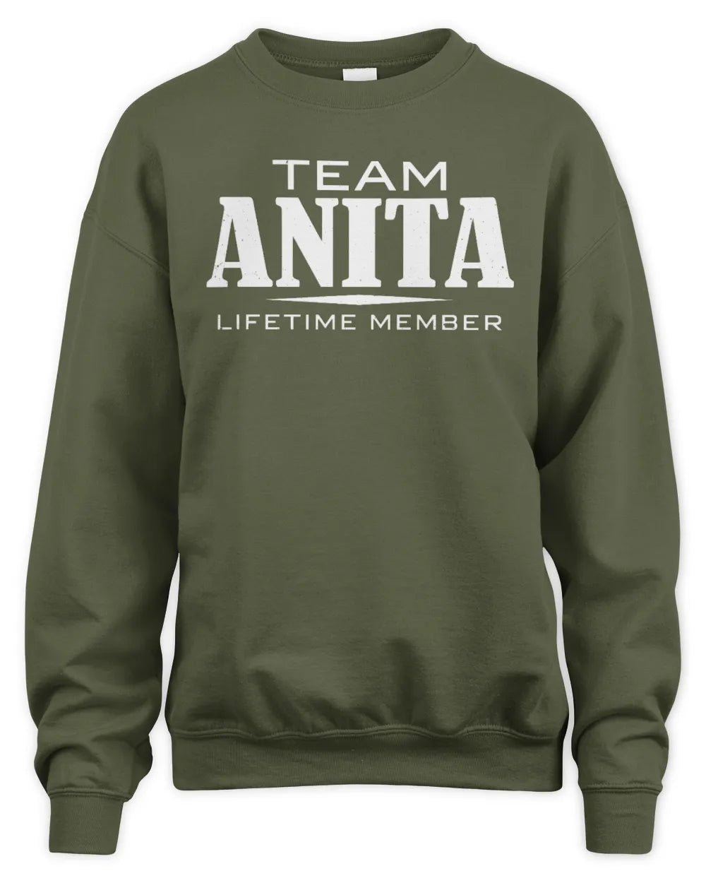 ANITA BL62-K4-128 - Personalized “Team NAME Lifetime Member” - Unisex Sweatshirt - Military Green